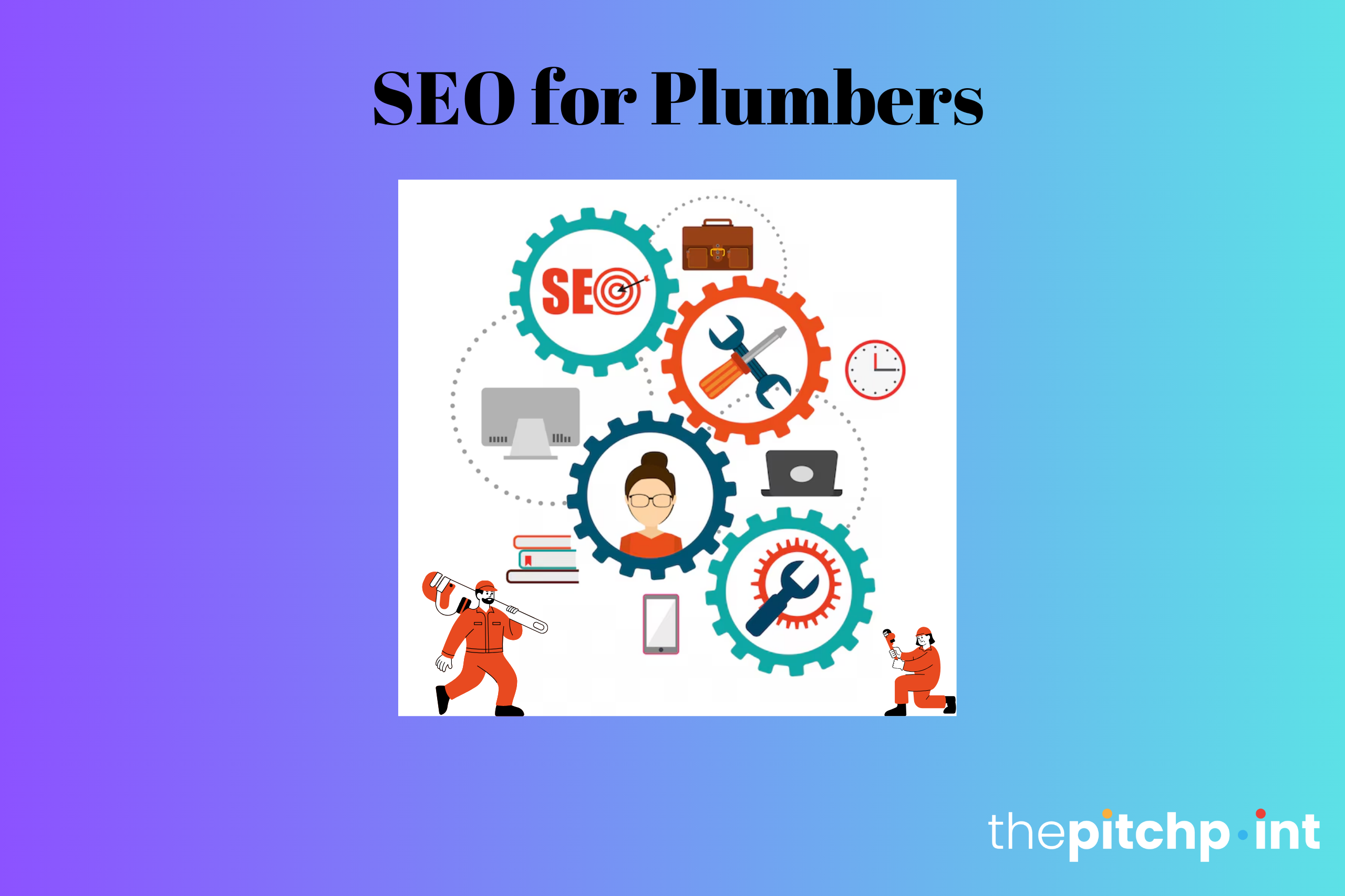 From Keywords to Conversions: A Guide to Effective SEO for Plumbers